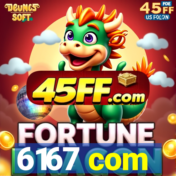 6167 com